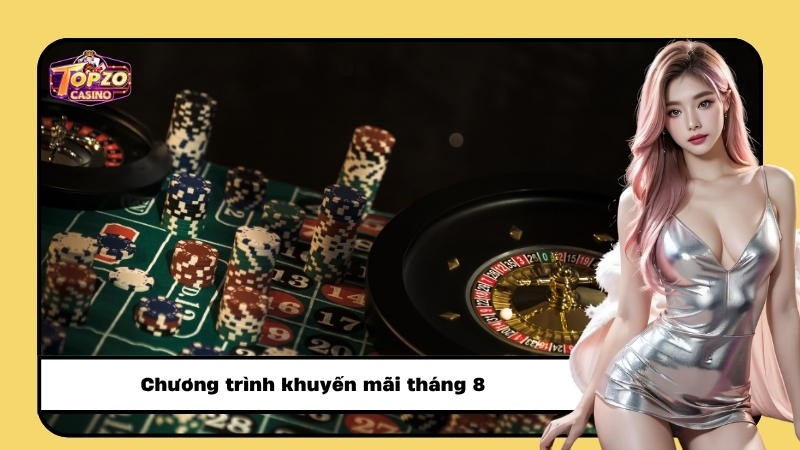 Chương trình khuyến mãi tháng 8