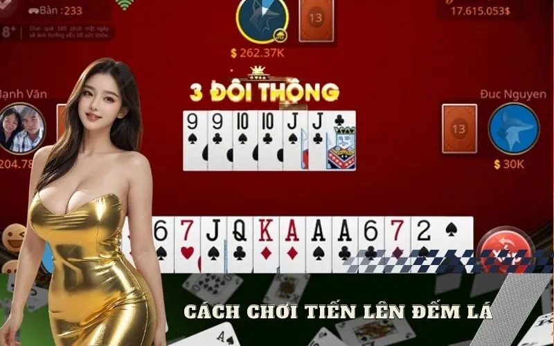 Cách chơi tiến lên đếm lá