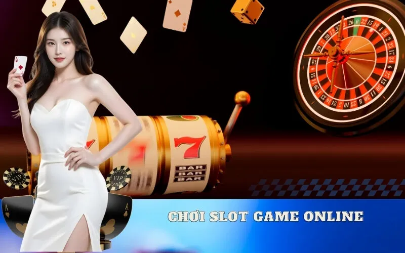Chơi Slot game online