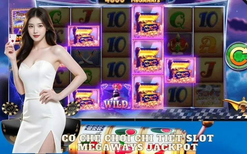Cơ Chế Chơi Chi Tiết Slot Megaways Jackpot